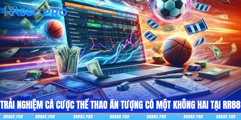 Trải nghiệm cá cược Thể thao ấn tượng có một không hai tại RR88 Trải nghiệm cá cược Thể thao ấn tượng có một không hai tại RR88